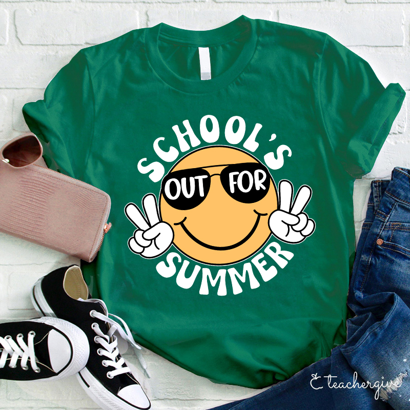 School's Out For Summer Teacher T-Shirt