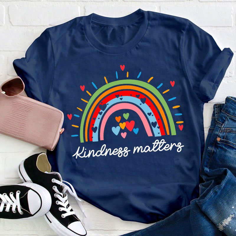 Kindness Matters Rainbow Teacher T-Shirt