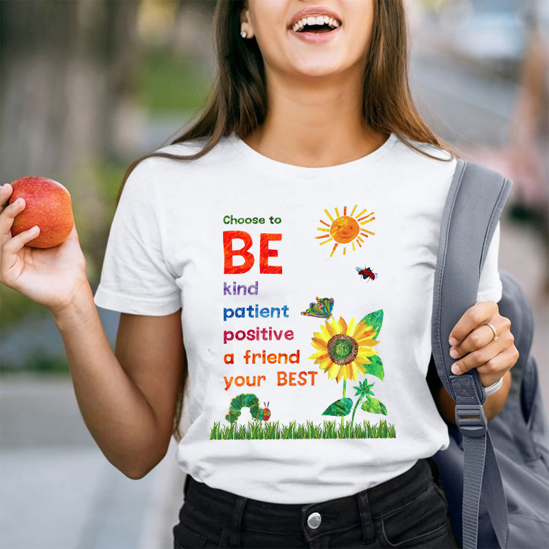 Choose To Be Kind Teacher T-Shirt