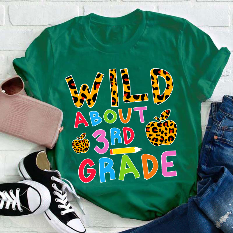 Personalized Grade Wild About 3RD Grade Teacher T-Shirt