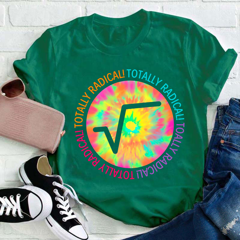 Totally Radical Teacher T-Shirt