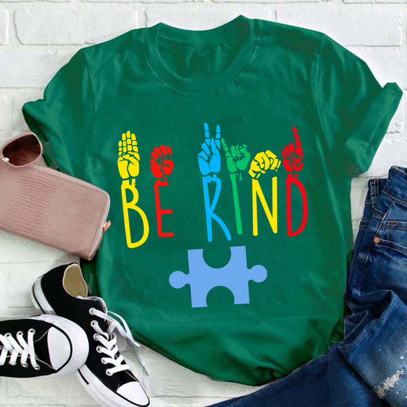 Be Kind Sign Language Autism Awareness Teacher T-Shirt
