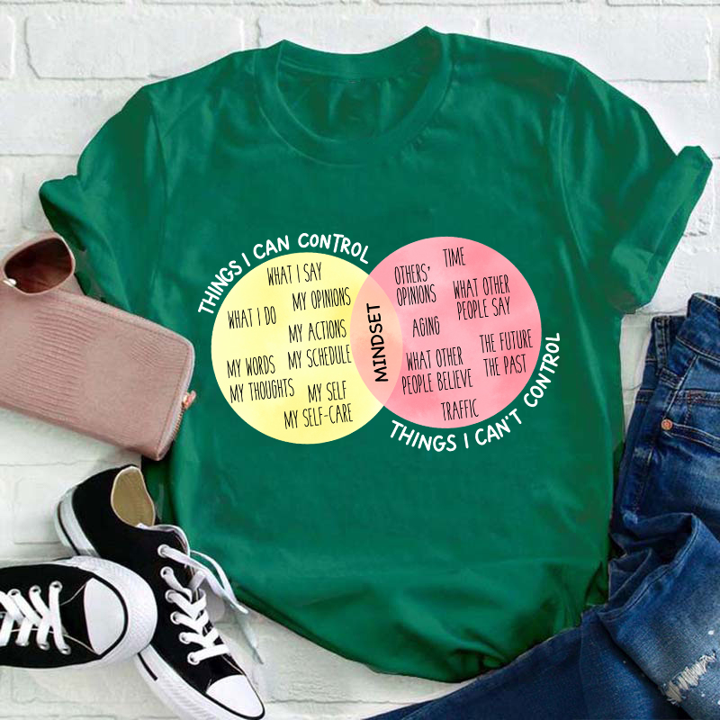Things I Can Control Teacher T-Shirt