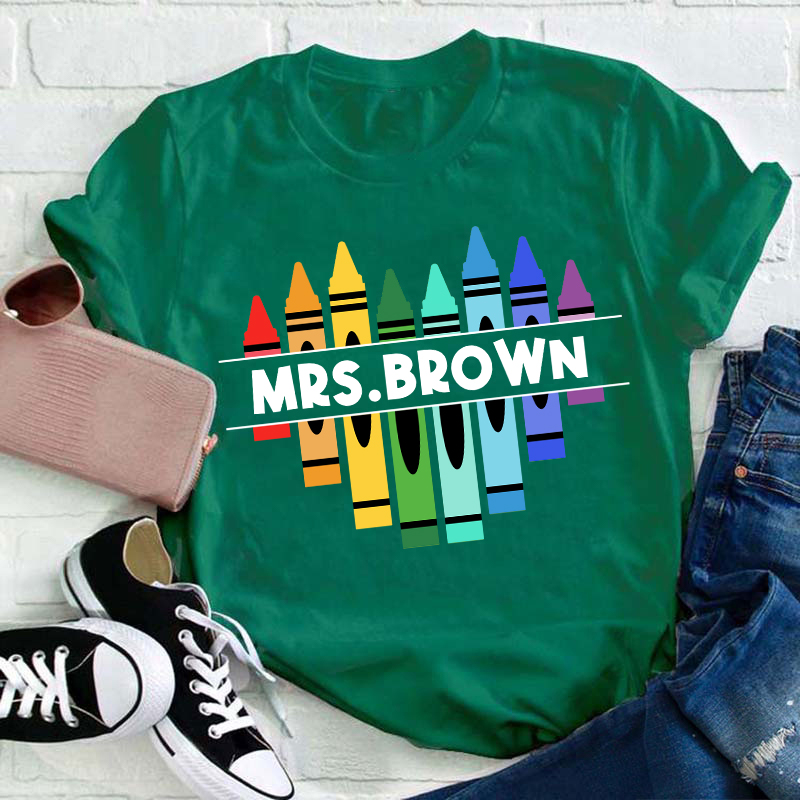 Personalized Name Colorful Crayons Teacher T-Shirt