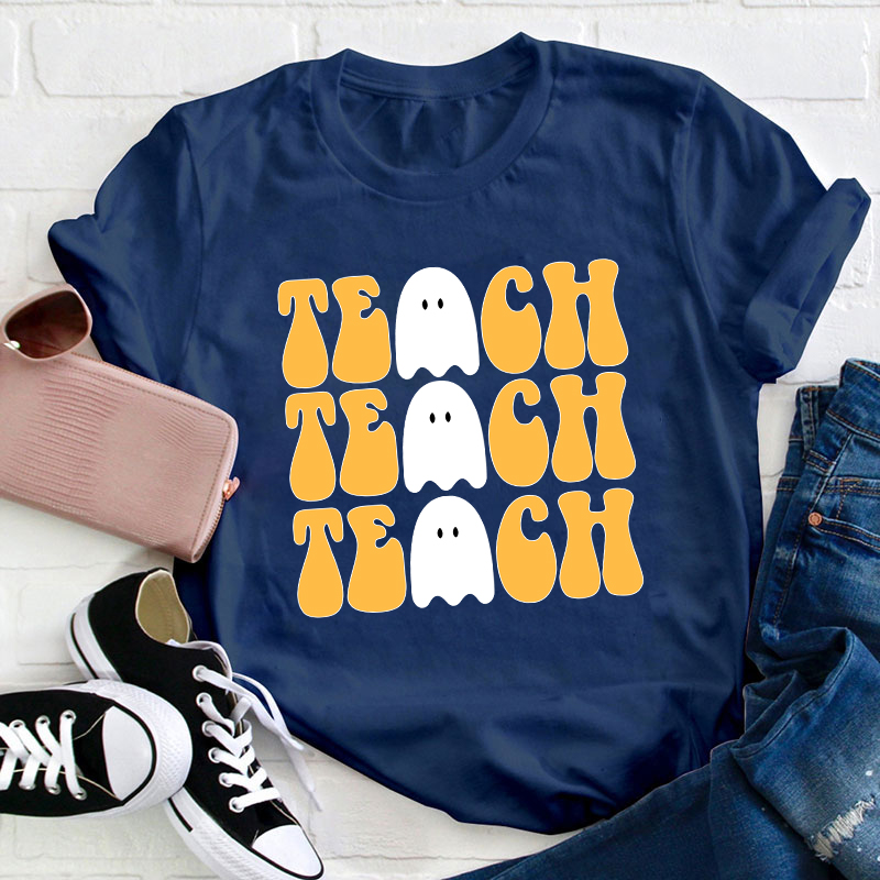 Whispered The Ghost Teach Teach Teach T-Shirt