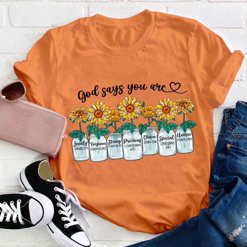 God Says You Are Teacher T-Shirt