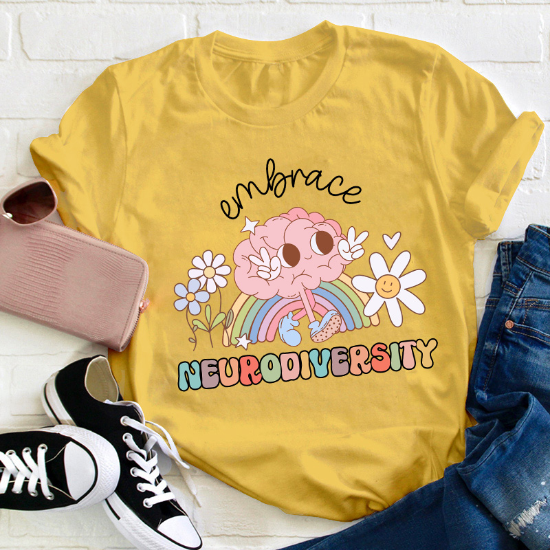 Embrace Neurodiversity Teacher T-Shirt