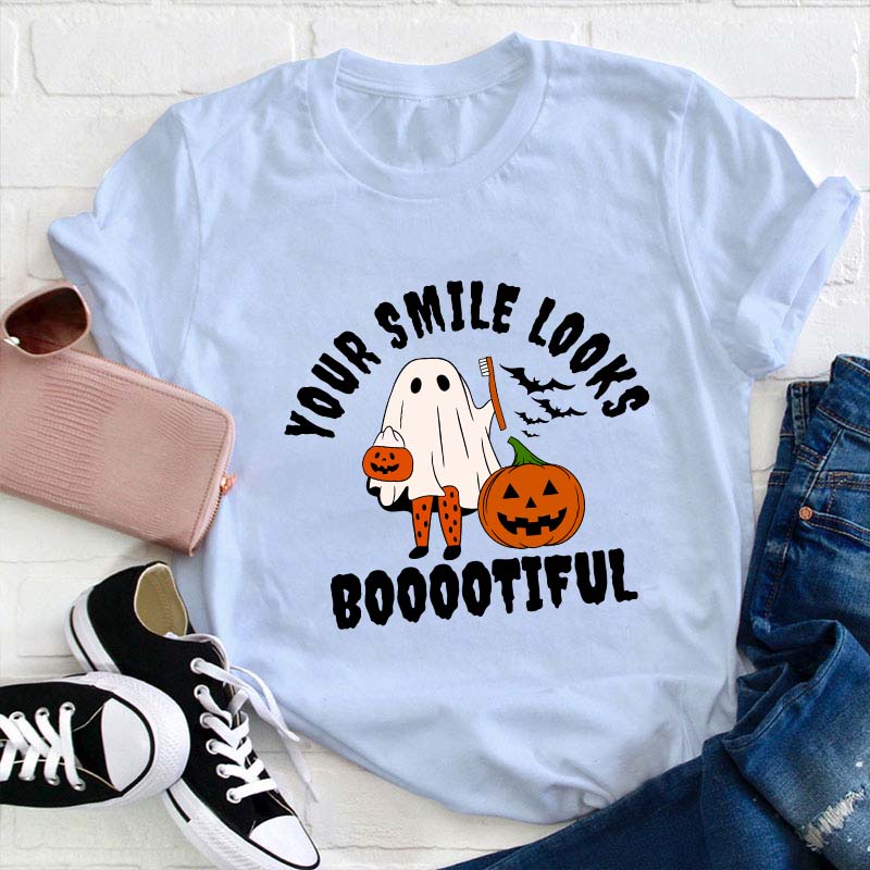 Your Smile Looks Booootiful Teacher T-Shirt