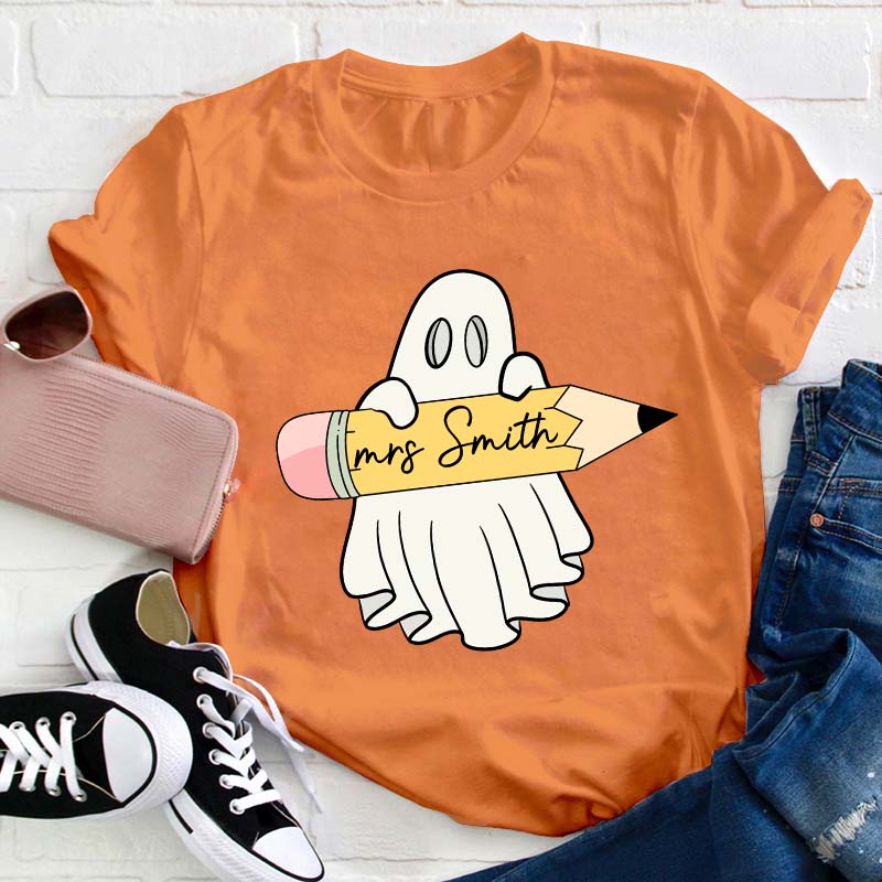 Personalized Name Halloween Ghost Holding A Pencil Teacher T-Shirt