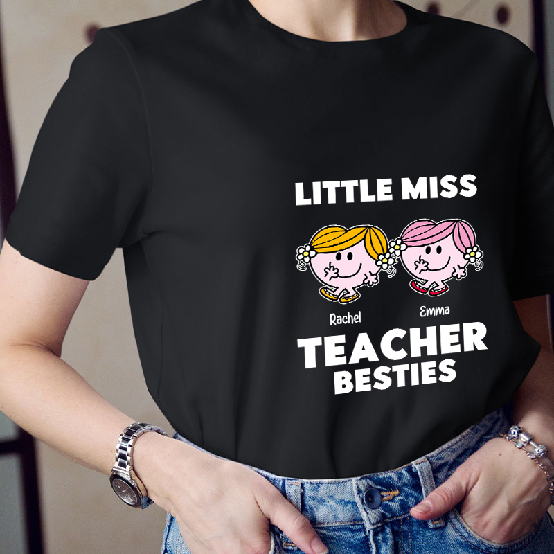 Personalized Name Little Miss Teacher Besties Teacher T-Shirt