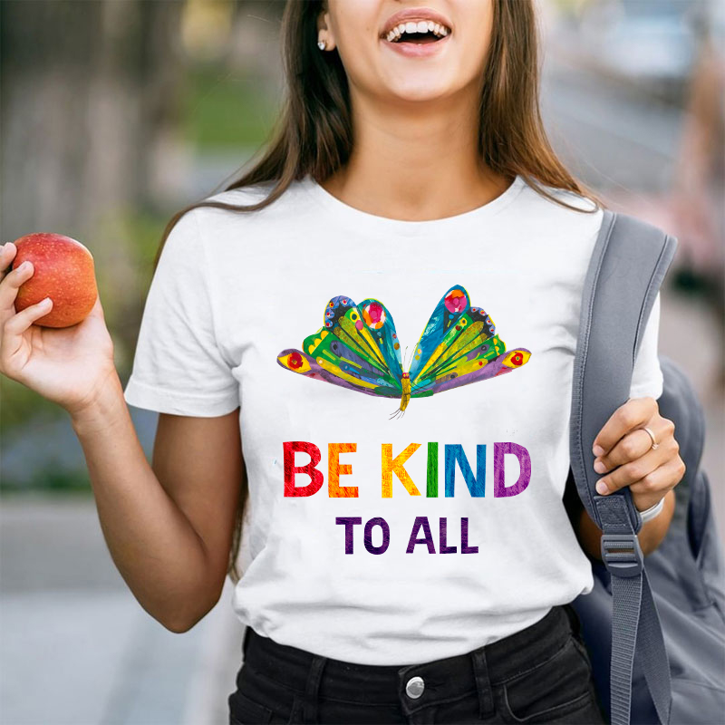 Be Kind To All Teacher T-Shirt