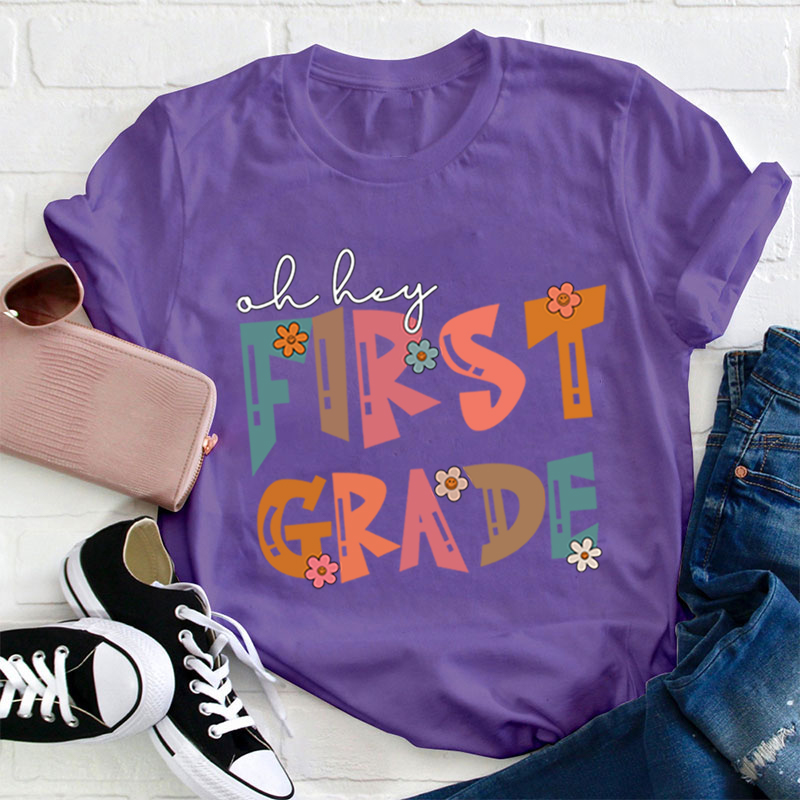 Personalized Grade Oh Hey Teacher T-Shirt