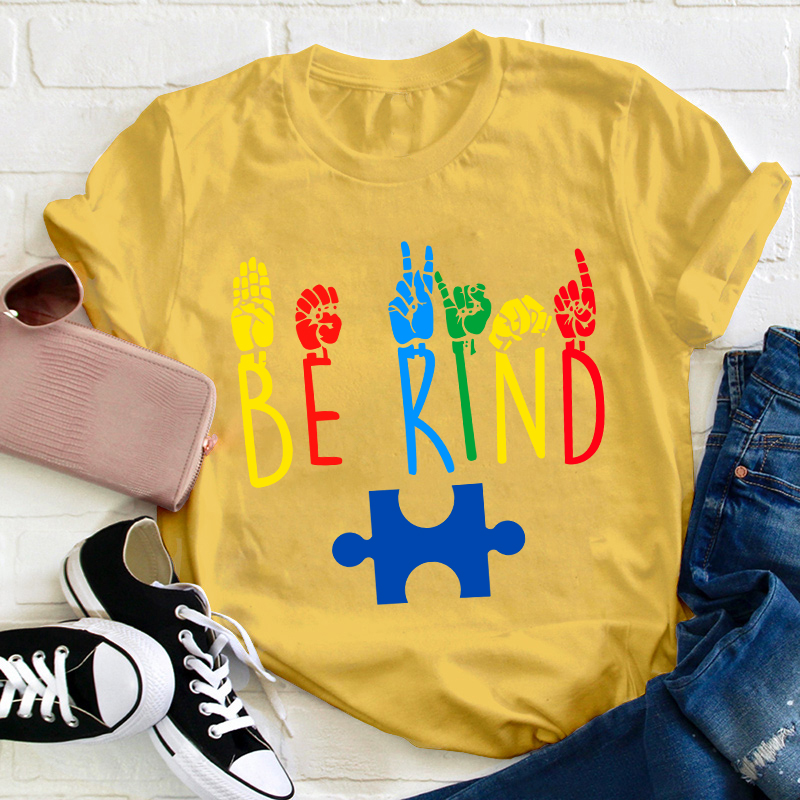 Be Kind Sign Language Autism Awareness Teacher T-Shirt