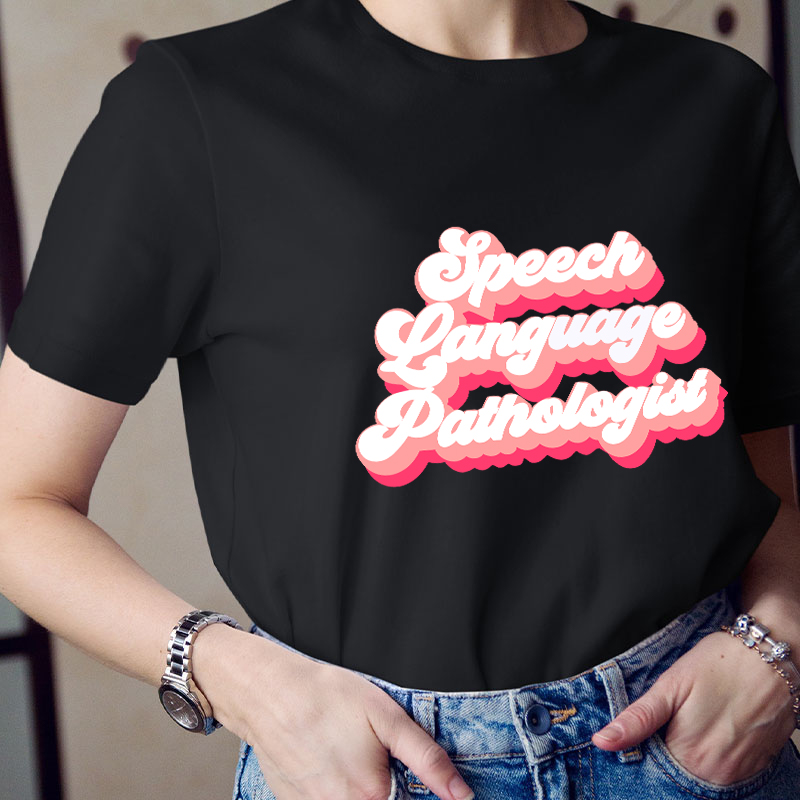 Speech Language Pathologist Teacher T-Shirt