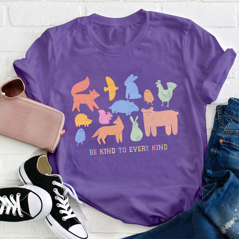 Be Kind To Every Kind Teacher T-Shirt