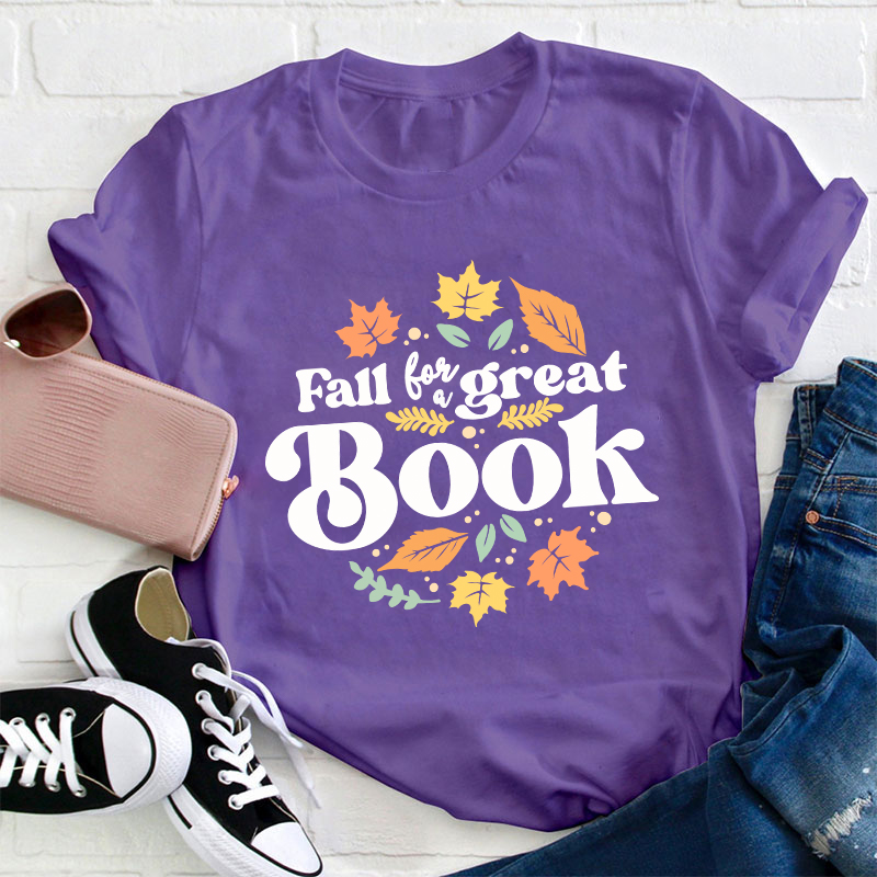 Fall For A Great Book Teacher T-Shirt