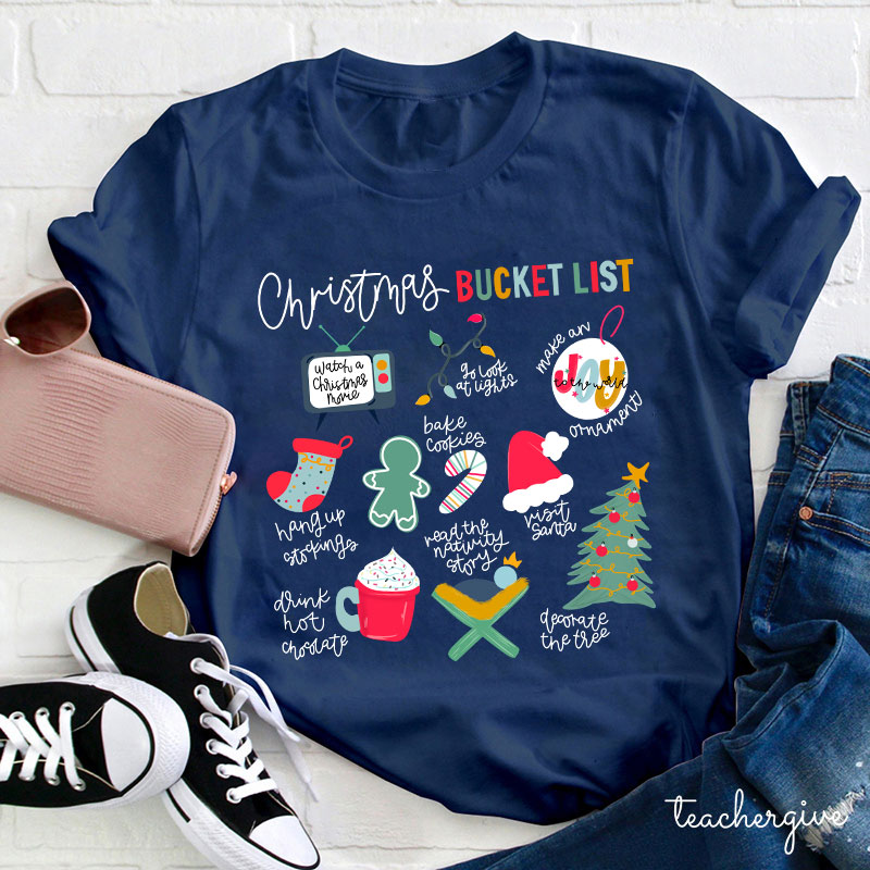 Christmas Bucket List Teacher T-Shirt
