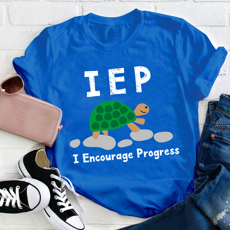 I Encourage Progress Teacher T-Shirt