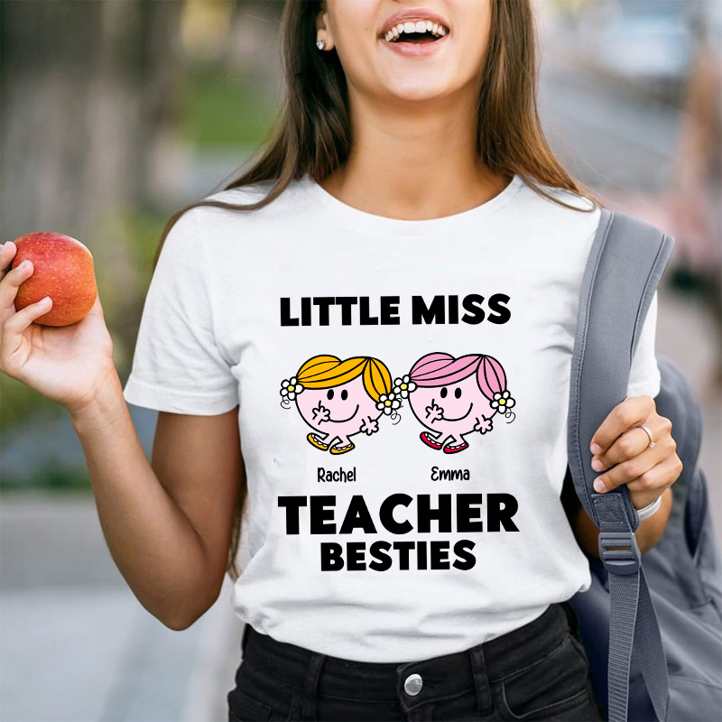 Personalized Name Little Miss Teacher Besties Teacher T-Shirt