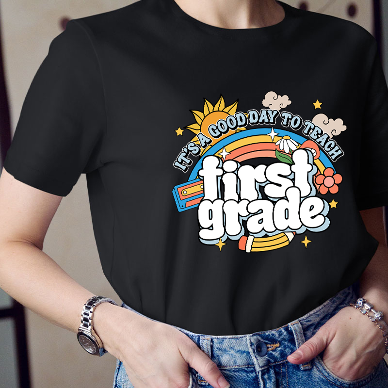 Personalized Grade It's A Good Day To Teach Teacher T-Shirt