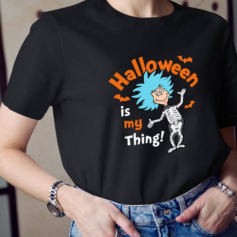 Halloween Is My Thing Teacher T-Shirt