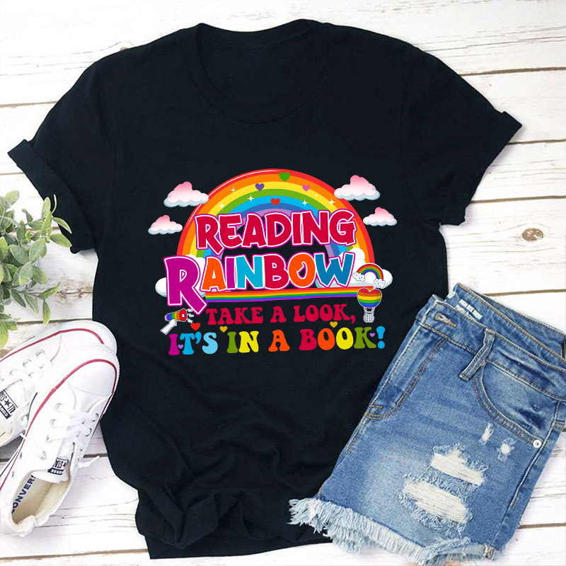 Reading Rainbow Take A Look Teacher T-Shirt