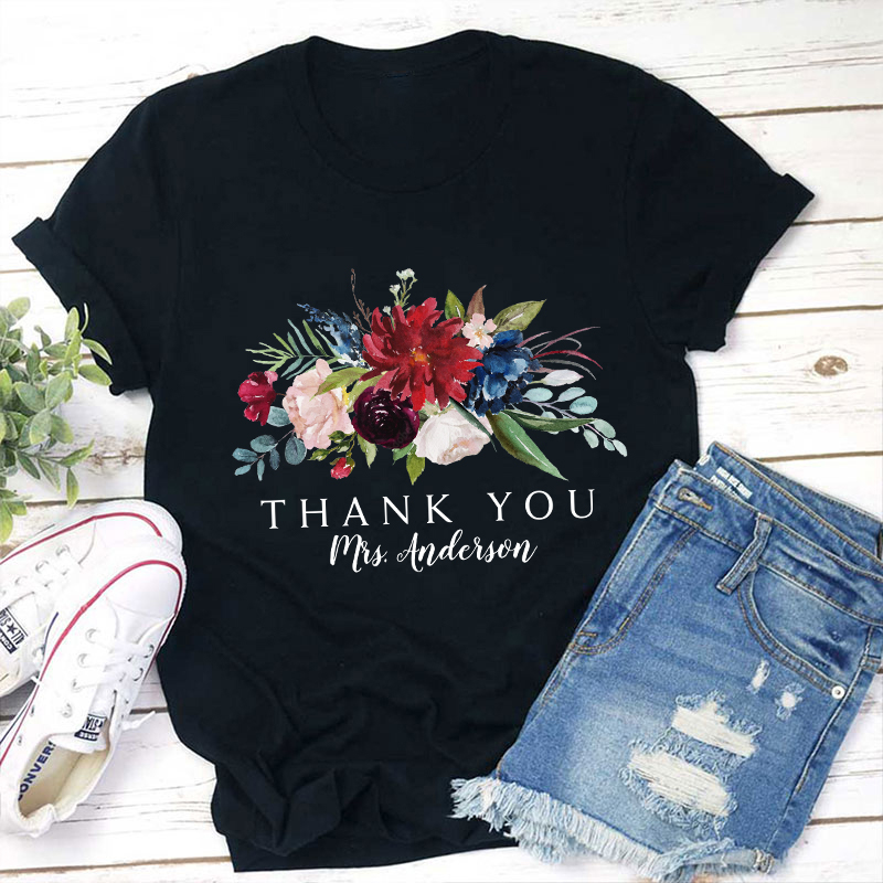 Personalized Floral Bouquet Thank You Teacher T-Shirt