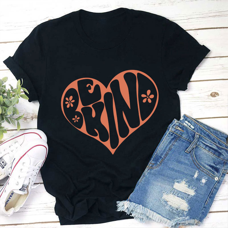 Be Kind Heart Teacher T-Shirt