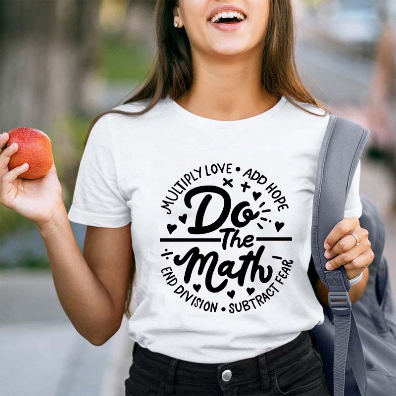 Do The Math Teacher T-Shirt