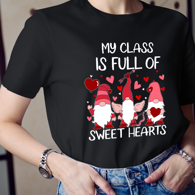 Oh My Class Is Full Of Sweat Hearts Teacher T-Shirt