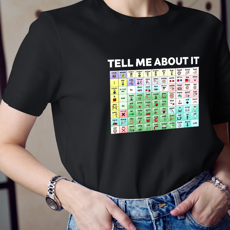 Tell Me About It Teacher T-Shirt