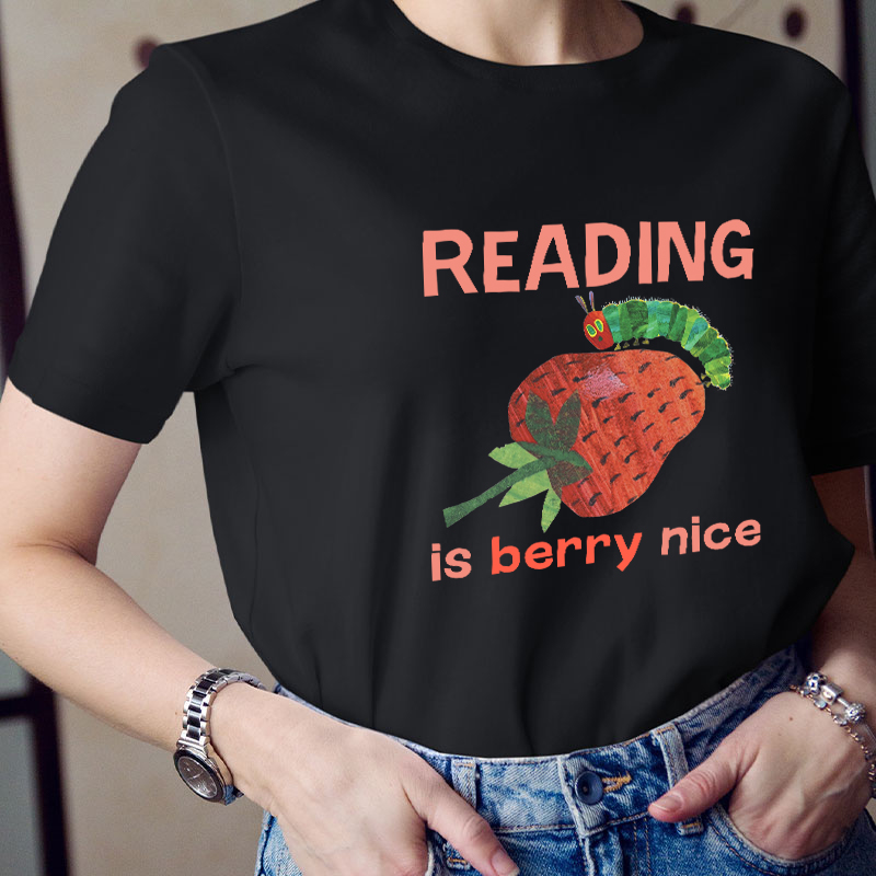 Reading Is Berry Nice Teacher T-Shirt