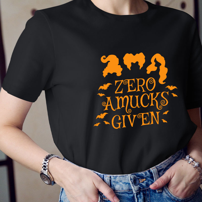 Zero Amucks Given Teacher T-Shirt