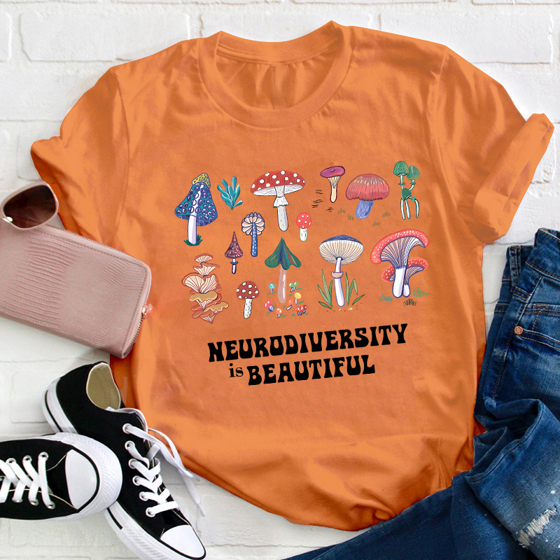 Neurodiversity Is Beautiful Teacher T-Shirt