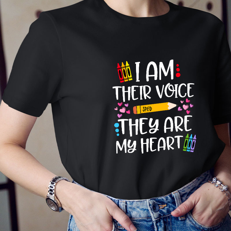 I Am Their Voice Sped They Are My Heart Teacher T-Shirt