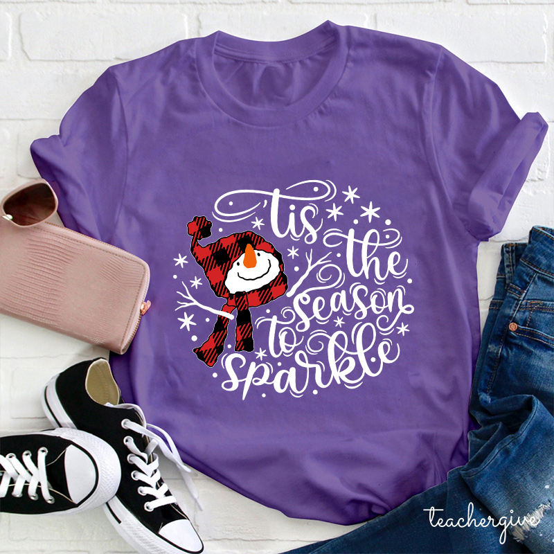 Tis The Season To Sparkle Teacher T-Shirt
