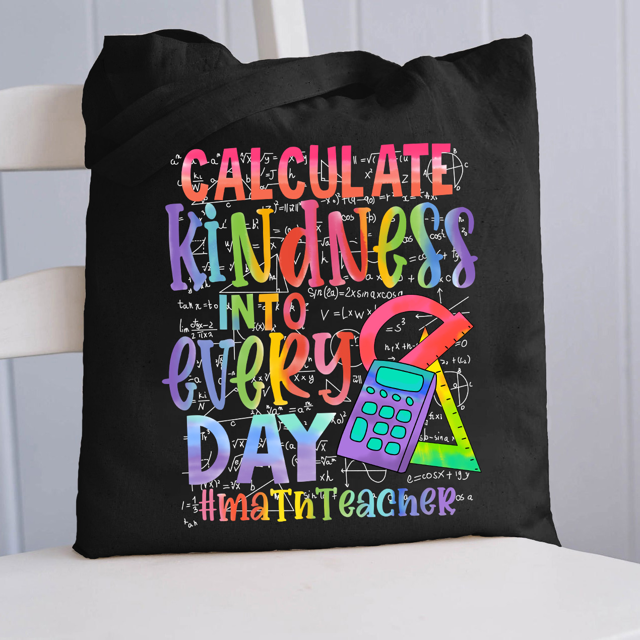 Calculate Kindness Into Everyday Tote Bag