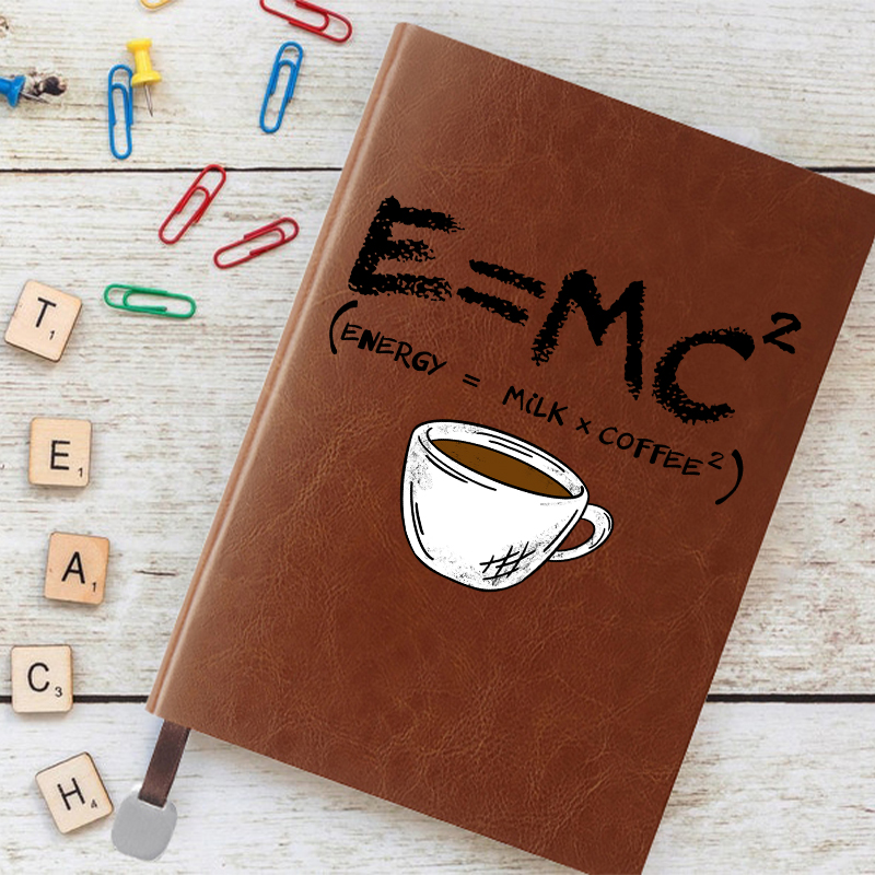 Energy=Milk+Coffee Notebook