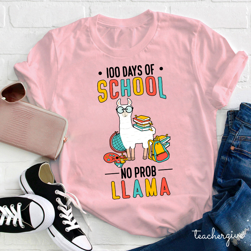 100 Days Of School No Prob Llama Teacher T-Shirt