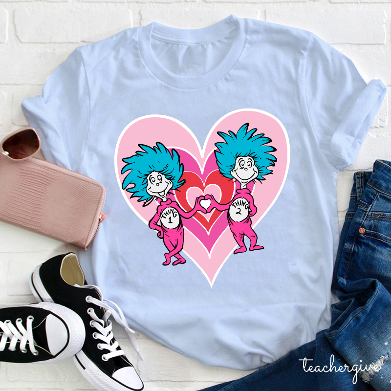 Love Will Always Surround You Teacher T-Shirt