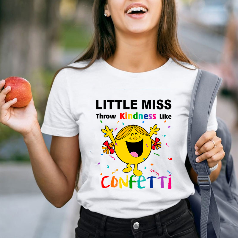 Throw Kindness Like Confetti Teacher T-Shirt