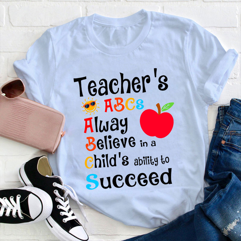 Teacher's ABCs Teacher T-Shirt