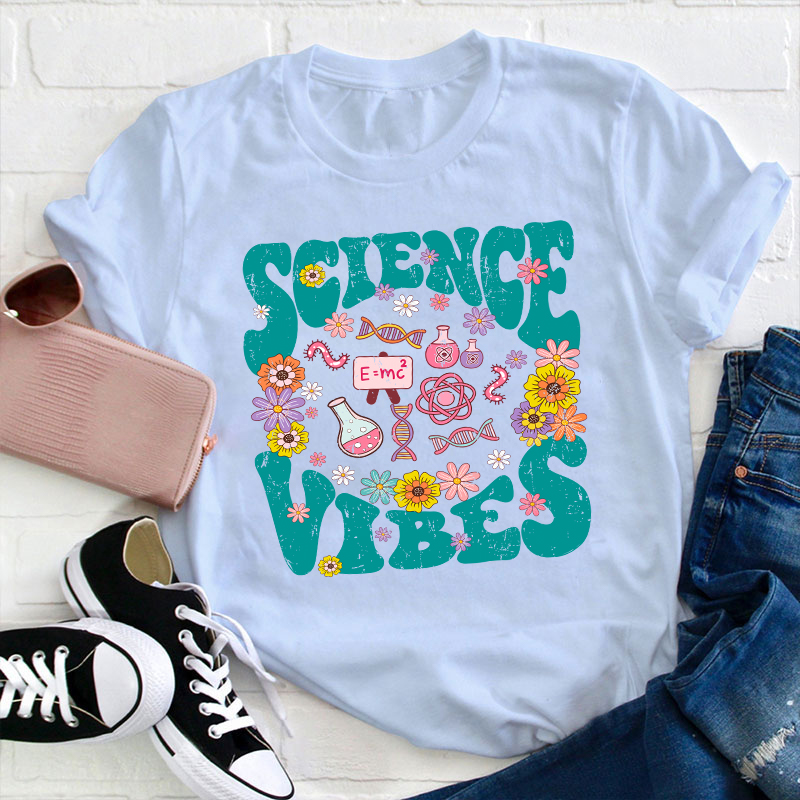 Science Vibes Teacher T-Shirt
