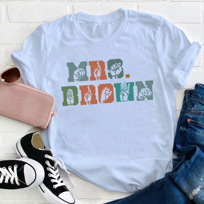 Personalized Name Alphabet Sign Language Teacher T-Shirt