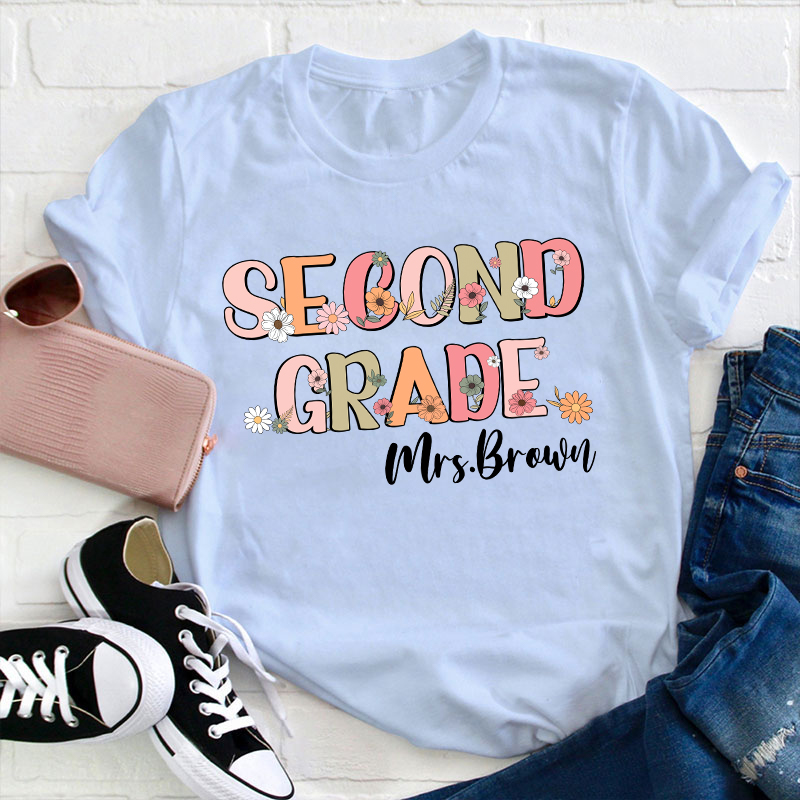 Personalized Name And Grade Flowers Teacher T-Shirt