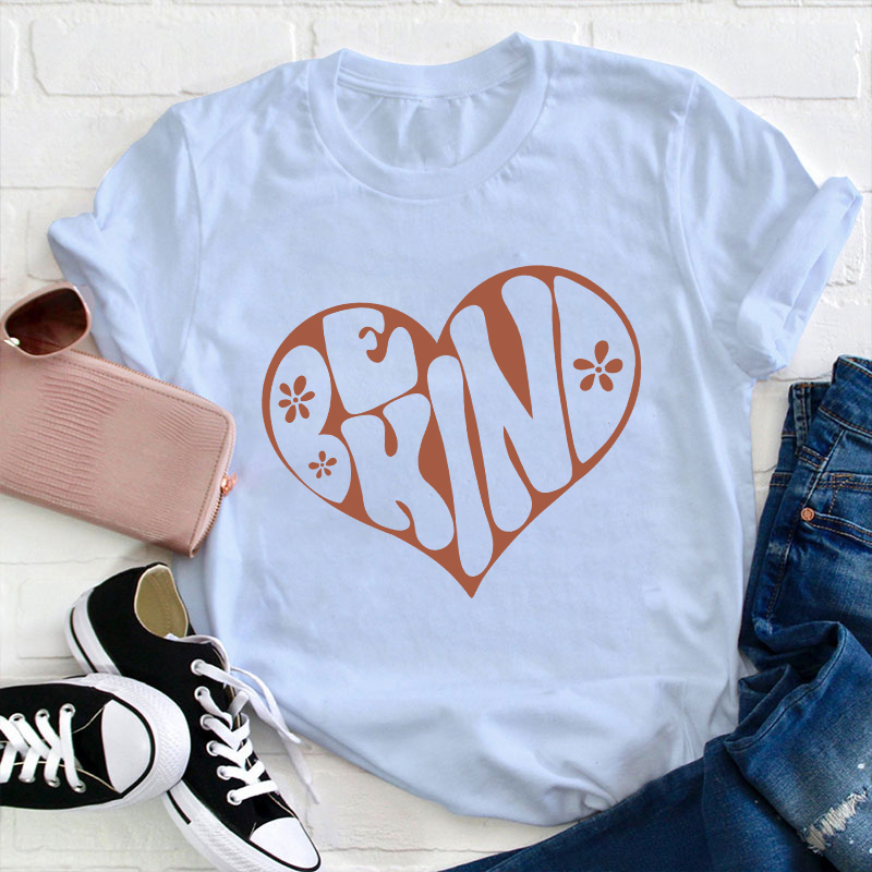 Be Kind Heart Teacher T-Shirt