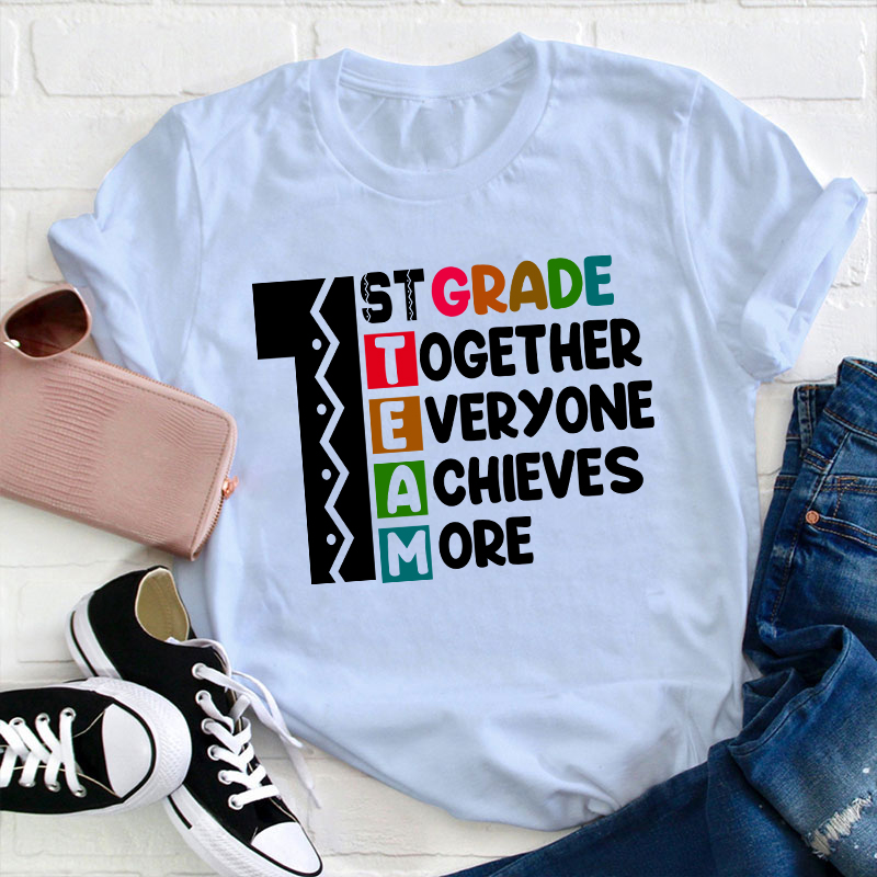 Personalized Grade Together Everyone Achieves More Teacher T-Shirt