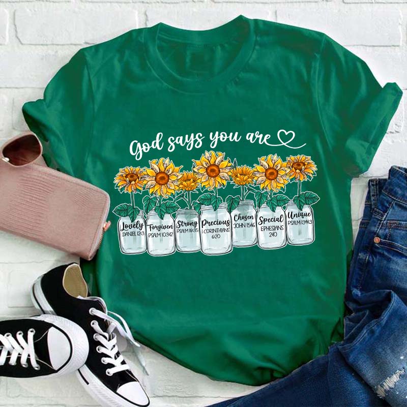 God Says You Are Teacher T-Shirt