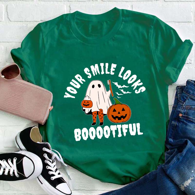 Your Smile Looks Booootiful Teacher T-Shirt