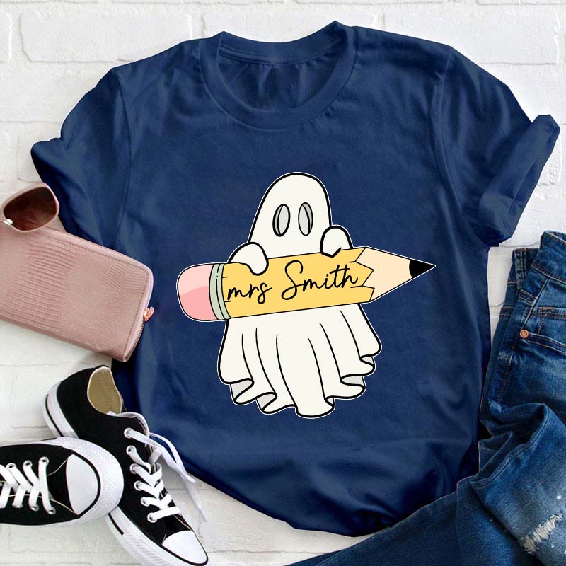 Personalized Name Halloween Ghost Holding A Pencil Teacher T-Shirt